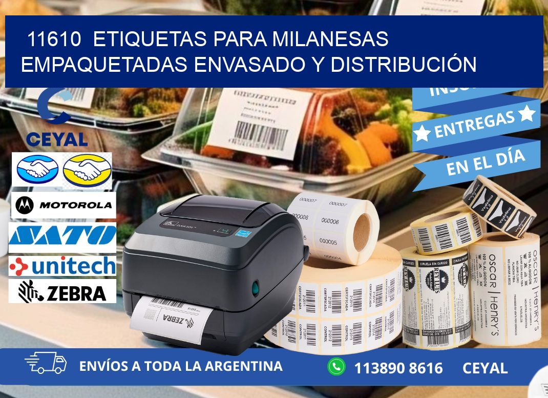 11610  ETIQUETAS PARA MILANESAS EMPAQUETADAS ENVASADO Y DISTRIBUCIÓN