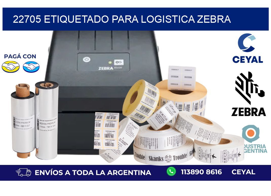 22705 ETIQUETADO PARA LOGISTICA ZEBRA