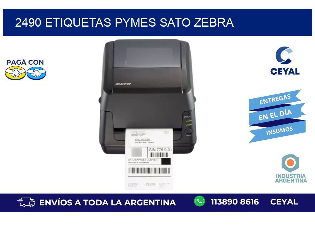 2490 ETIQUETAS PYMES SATO ZEBRA