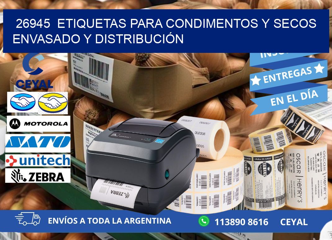 26945  ETIQUETAS PARA CONDIMENTOS Y SECOS ENVASADO Y DISTRIBUCIÓN