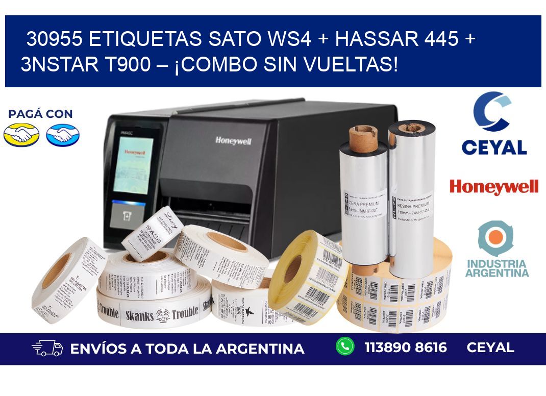 30955 ETIQUETAS SATO WS4 + Hassar 445 + 3nStar T900 – ¡Combo sin vueltas!