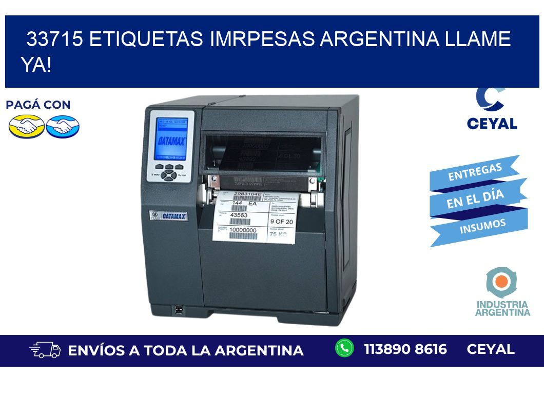 33715 etiquetas imrpesas argentina LLAME YA!