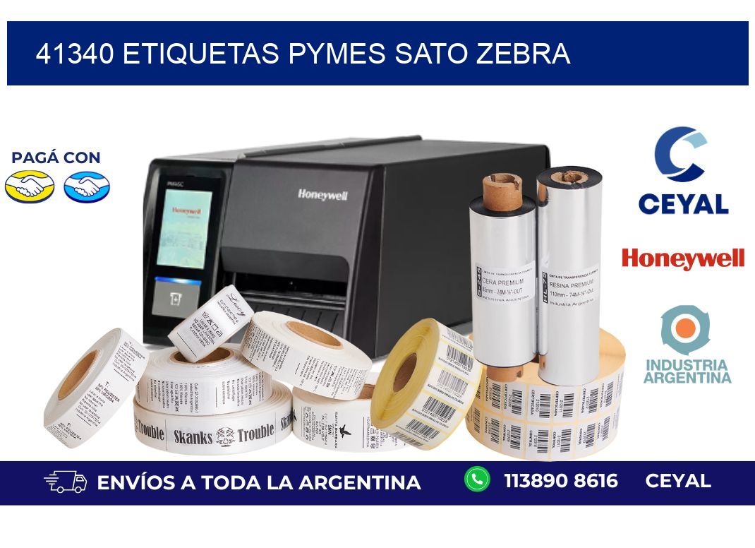 41340 ETIQUETAS PYMES SATO ZEBRA