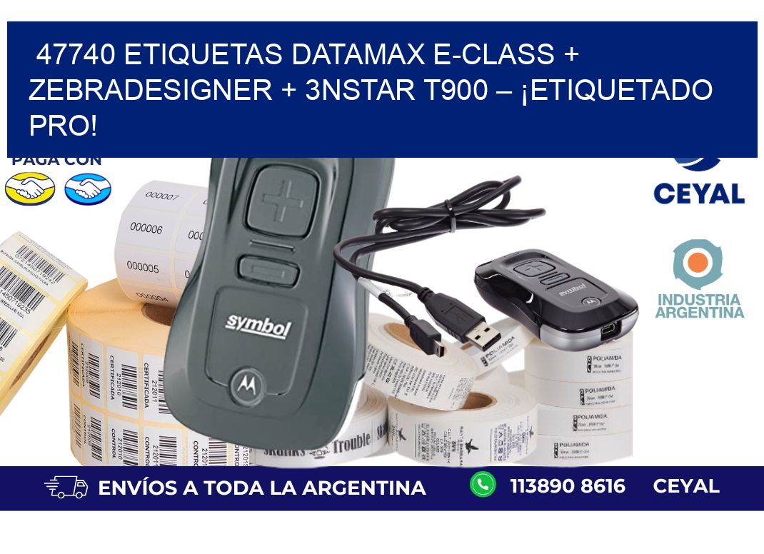 47740 ETIQUETAS Datamax E-Class + ZebraDesigner + 3nStar T900 – ¡Etiquetado pro!
