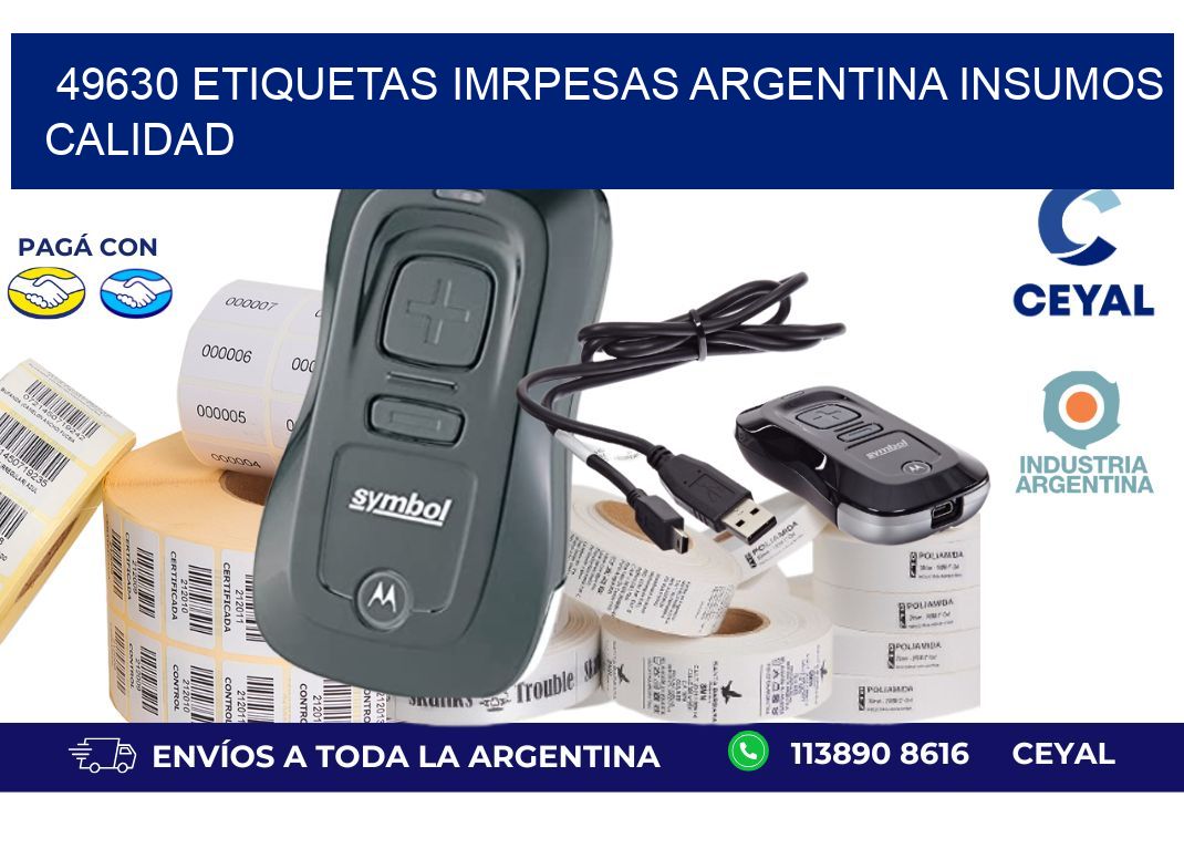 49630 etiquetas imrpesas argentina INSUMOS CALIDAD