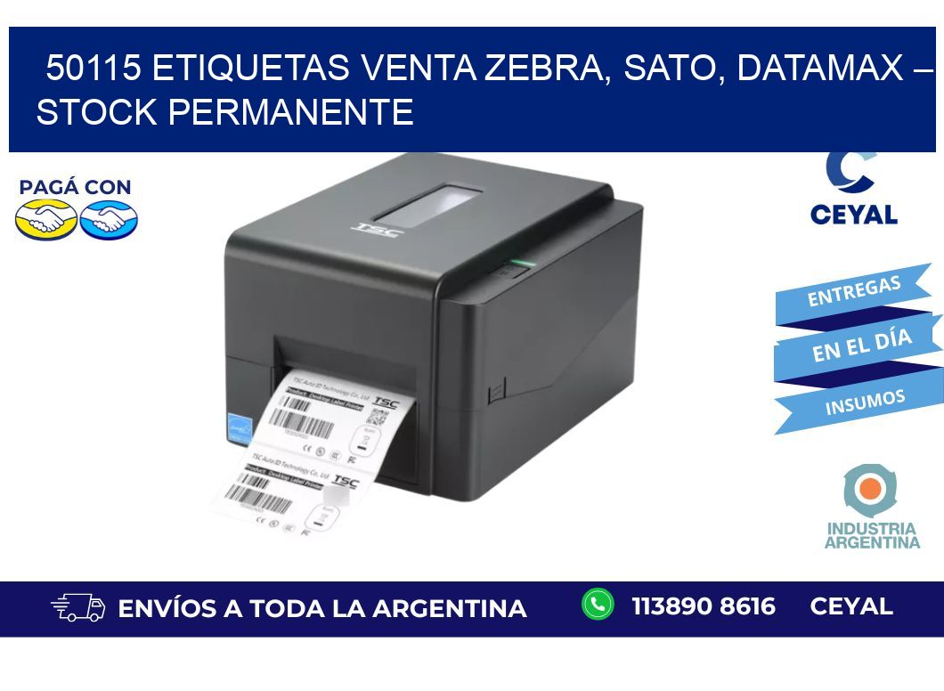 50115 etiquetas Venta Zebra, SATO, Datamax – Stock Permanente