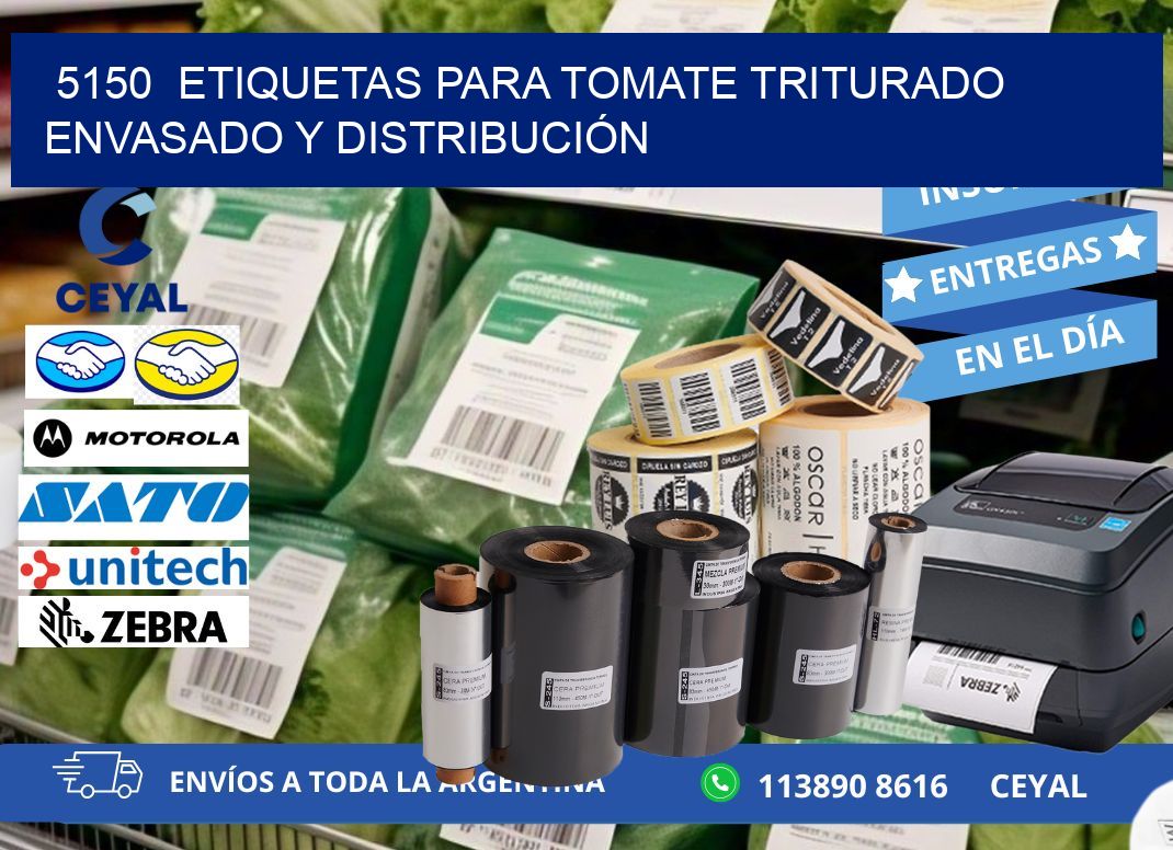 5150  ETIQUETAS PARA TOMATE TRITURADO ENVASADO Y DISTRIBUCIÓN
