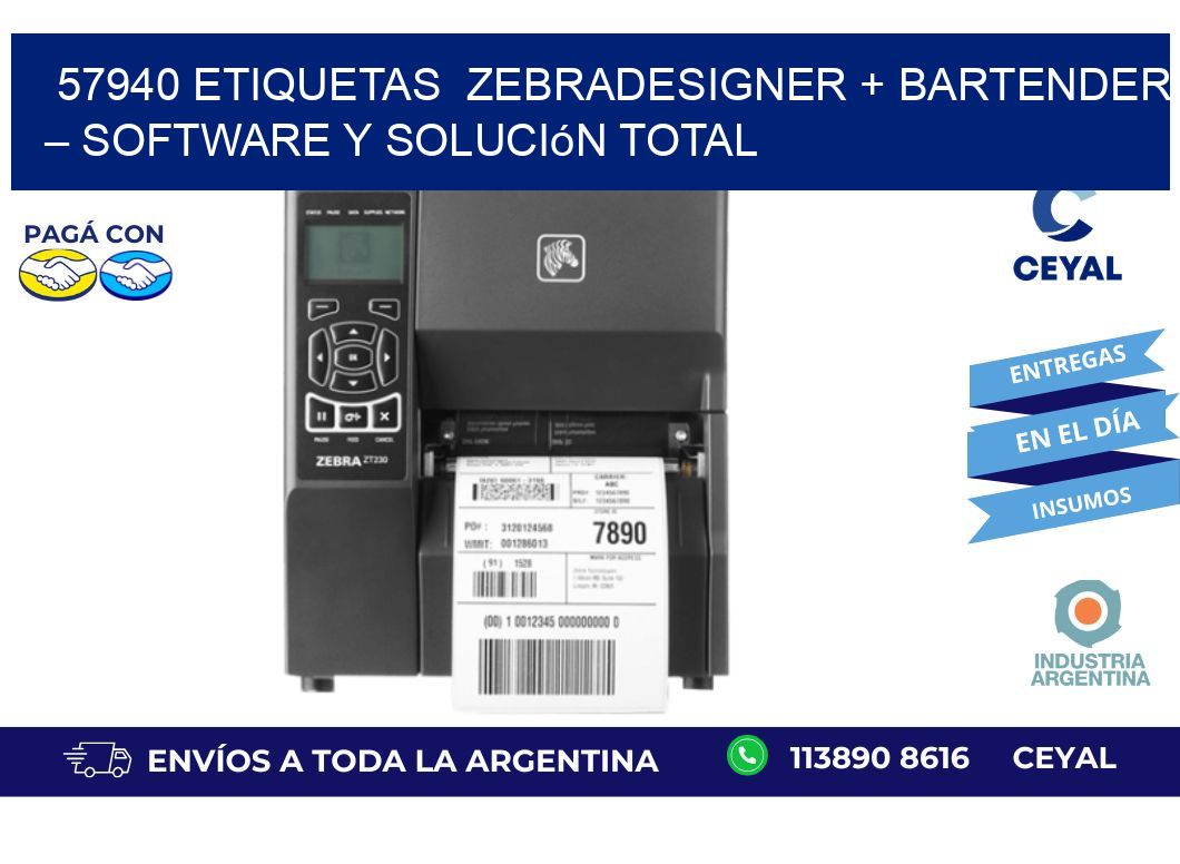 57940 etiquetas  ZebraDesigner + BarTender – Software y Solución Total