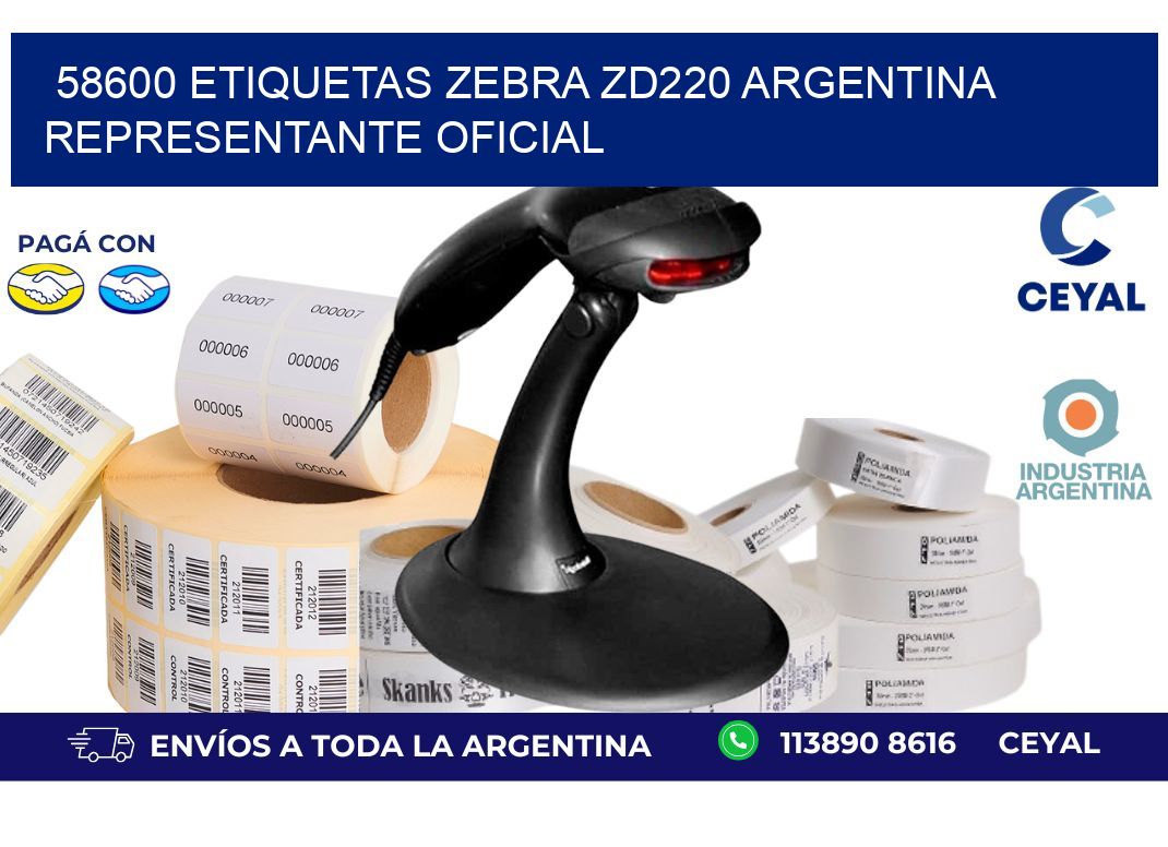 58600 etiquetas zebra zd220 argentina REPRESENTANTE OFICIAL