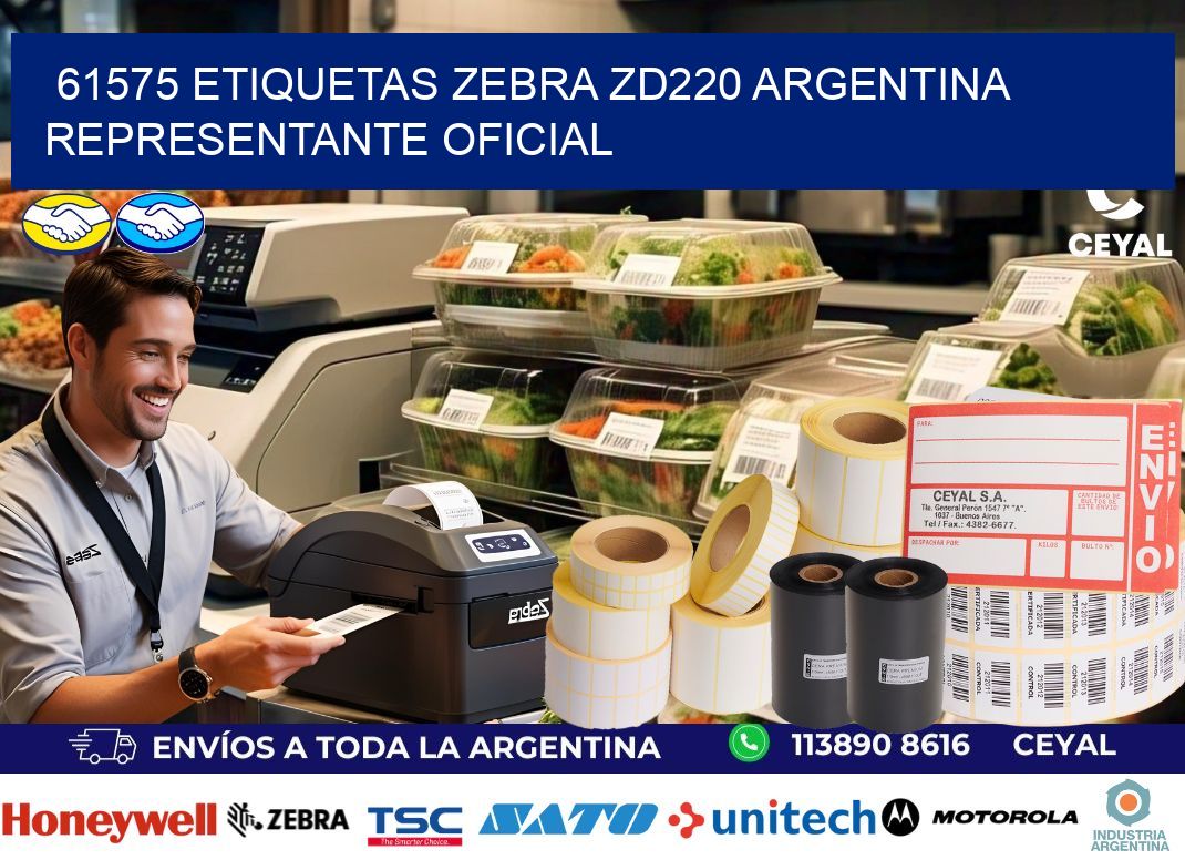61575 etiquetas zebra zd220 argentina REPRESENTANTE OFICIAL