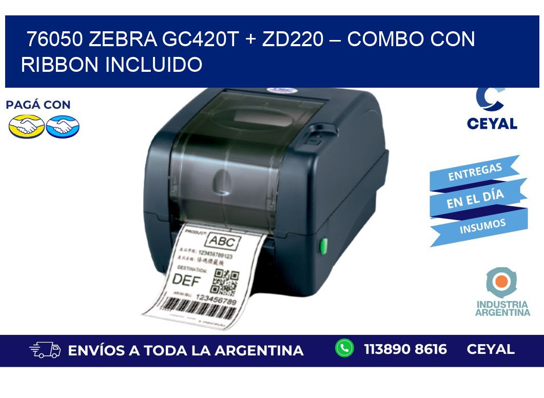 76050 Zebra GC420T + ZD220 – Combo con Ribbon Incluido