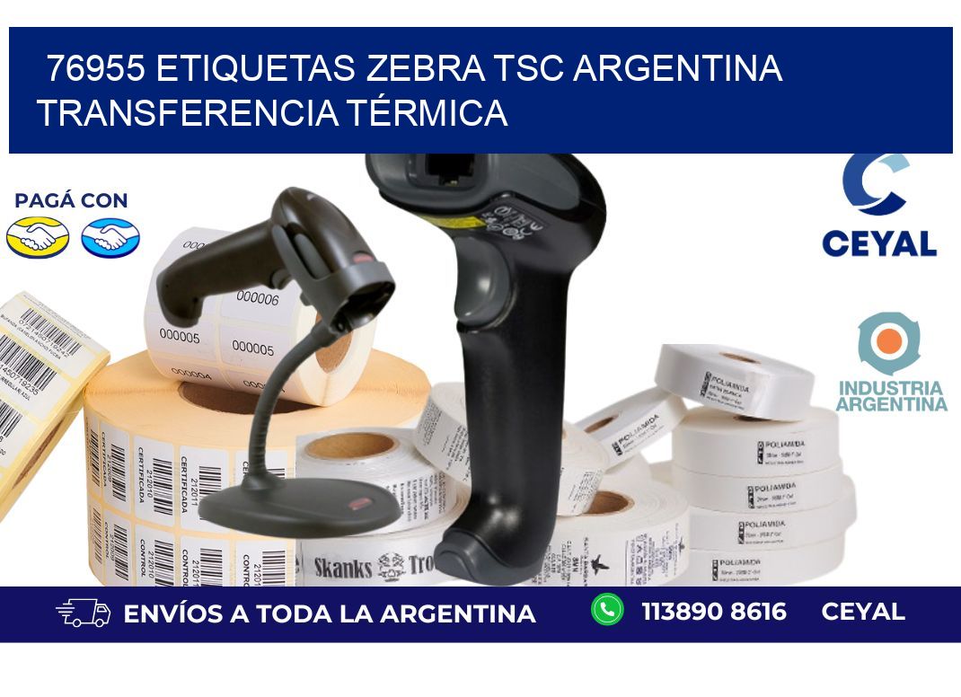 76955 etiquetas zebra tsc argentina TRANSFERENCIA TÉRMICA