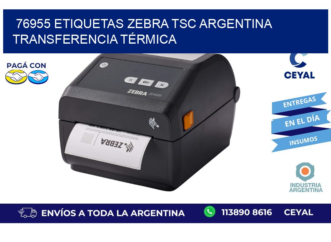76955 etiquetas zebra tsc argentina TRANSFERENCIA TÉRMICA