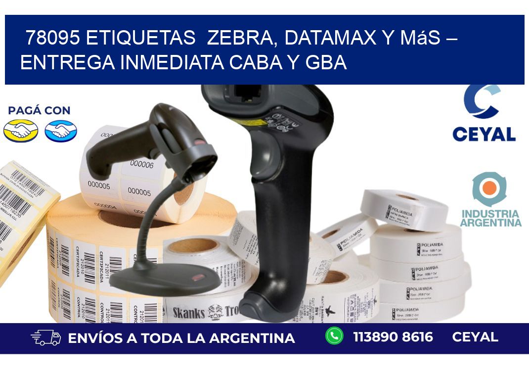 78095 etiquetas  Zebra, Datamax y Más – Entrega Inmediata CABA y GBA