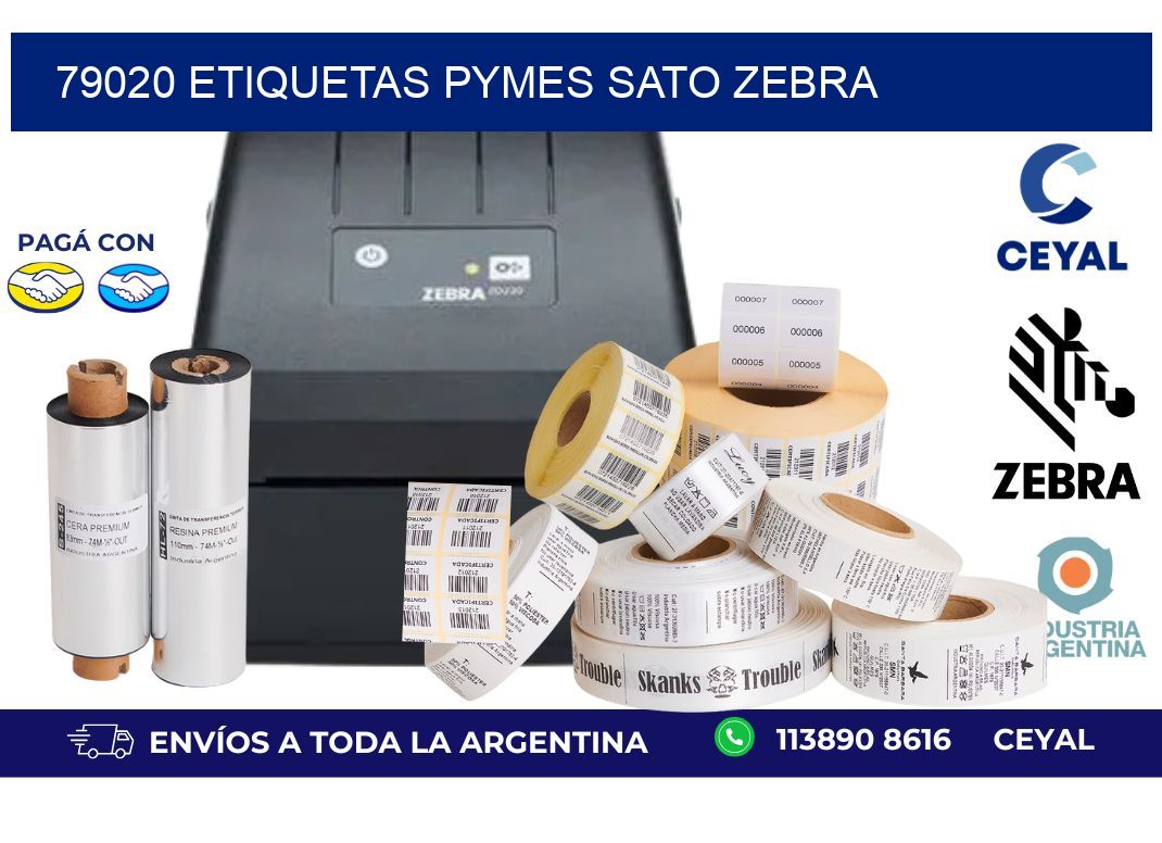 79020 ETIQUETAS PYMES SATO ZEBRA