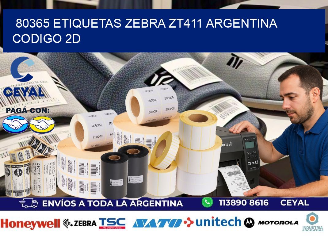 80365 etiquetas zebra zt411 argentina CODIGO 2D
