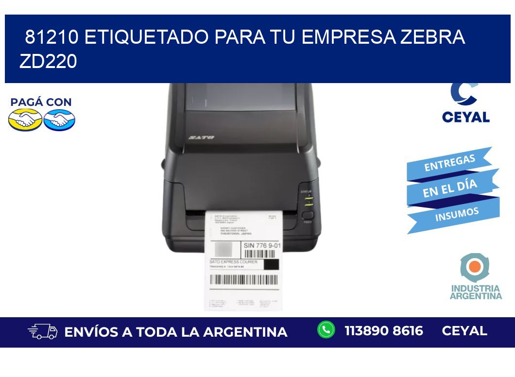 81210 ETIQUETADO PARA TU EMPRESA ZEBRA ZD220