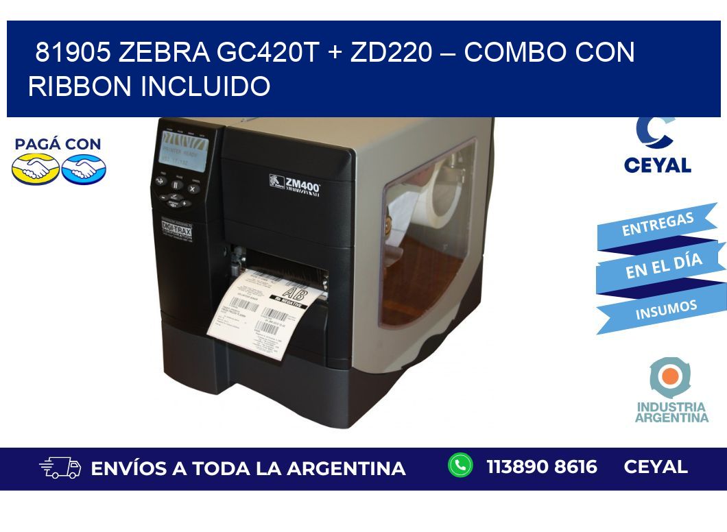 81905 Zebra GC420T + ZD220 – Combo con Ribbon Incluido