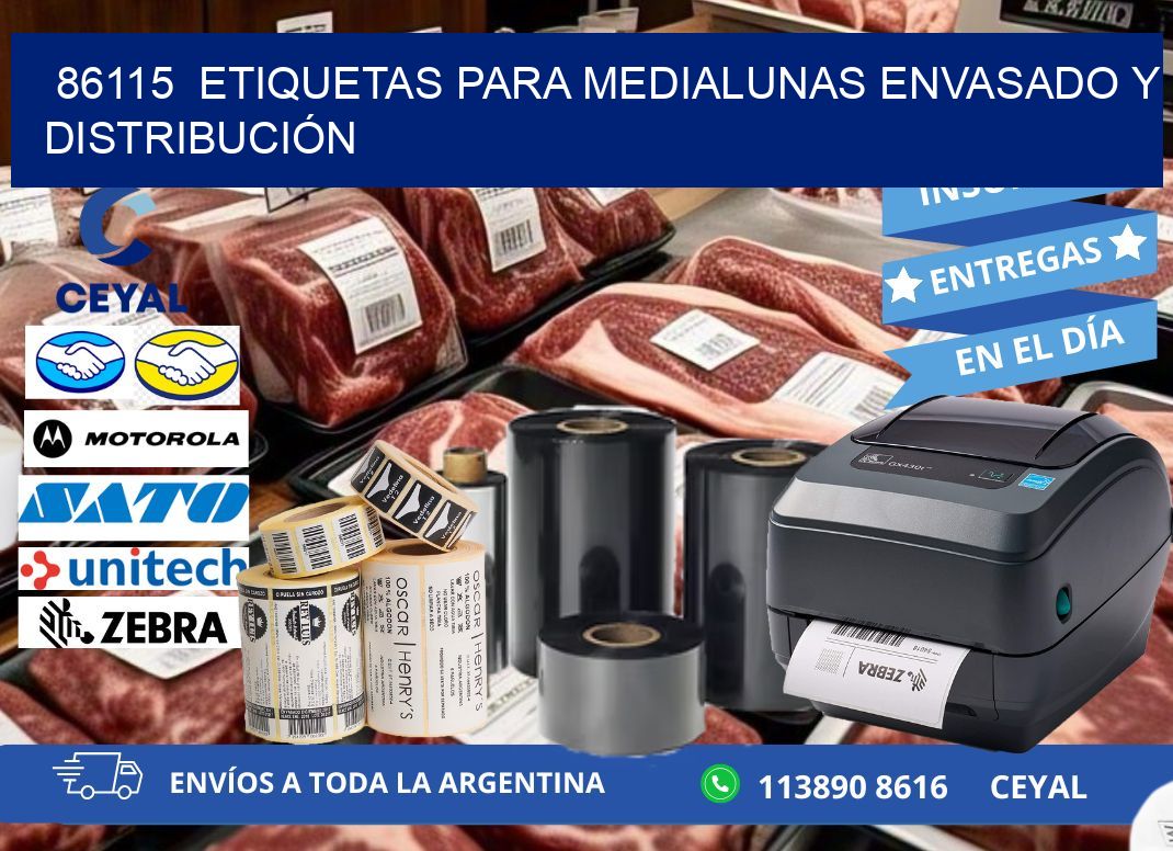 86115  ETIQUETAS PARA MEDIALUNAS ENVASADO Y DISTRIBUCIÓN