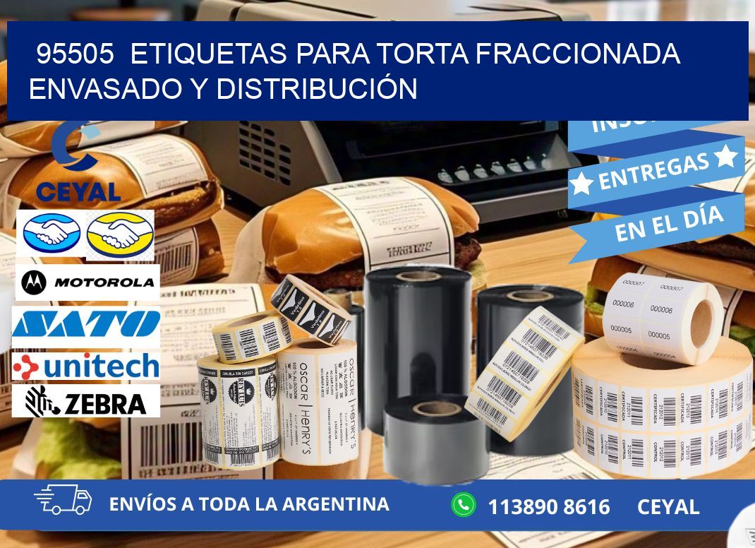 95505  ETIQUETAS PARA TORTA FRACCIONADA ENVASADO Y DISTRIBUCIÓN