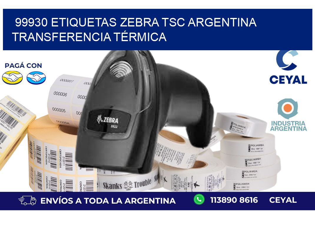 99930 etiquetas zebra tsc argentina TRANSFERENCIA TÉRMICA