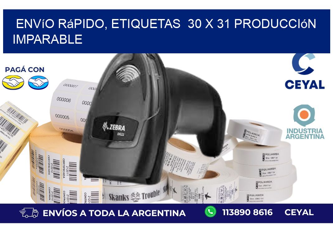 Envío Rápido, Etiquetas  30 x 31 Producción Imparable