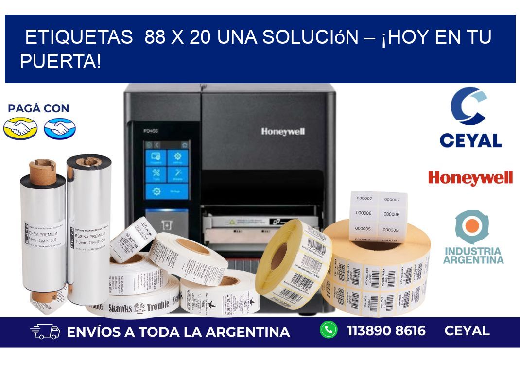 Etiquetas  88 x 20 Una Solución – ¡Hoy en tu Puerta!