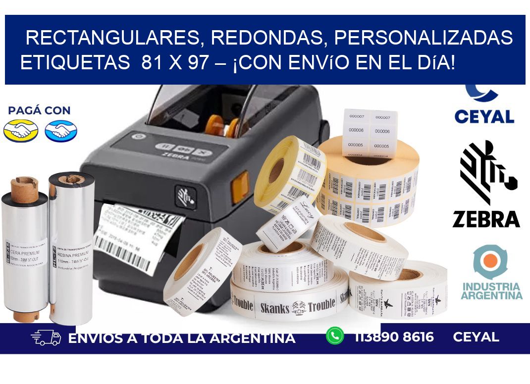 Rectangulares, Redondas, Personalizadas etiquetas  81 x 97 – ¡Con Envío en el Día!