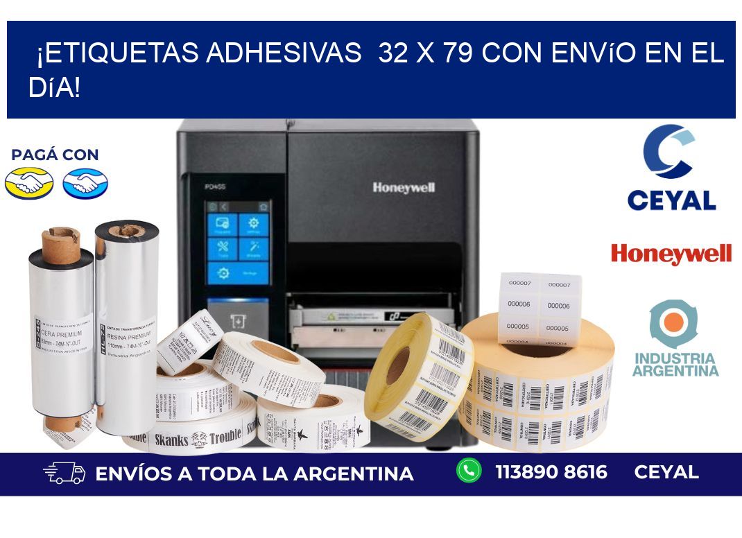 ¡Etiquetas Adhesivas  32 x 79 con Envío en el Día!
