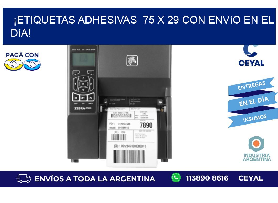 ¡Etiquetas Adhesivas  75 x 29 con Envío en el Día!
