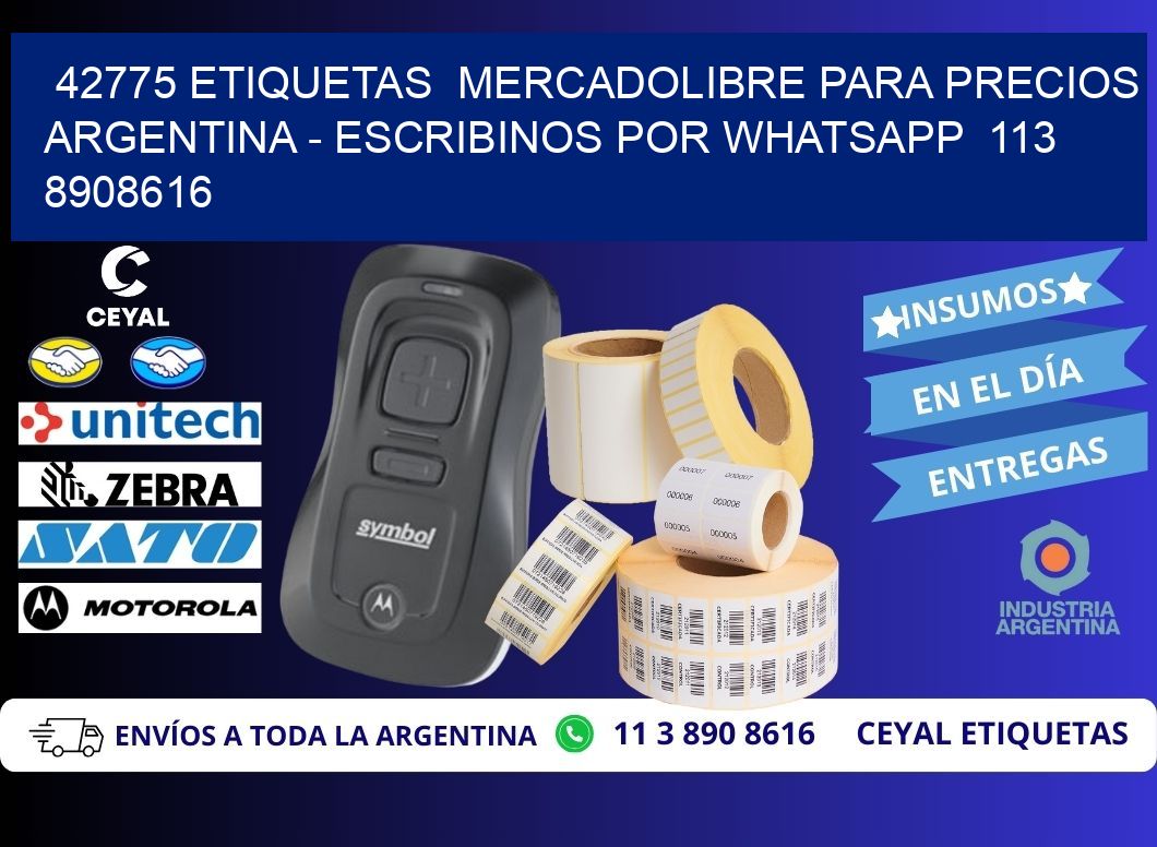 42775 ETIQUETAS  MERCADOLIBRE PARA PRECIOS ARGENTINA - ESCRIBINOS POR WHATSAPP  113 8908616
