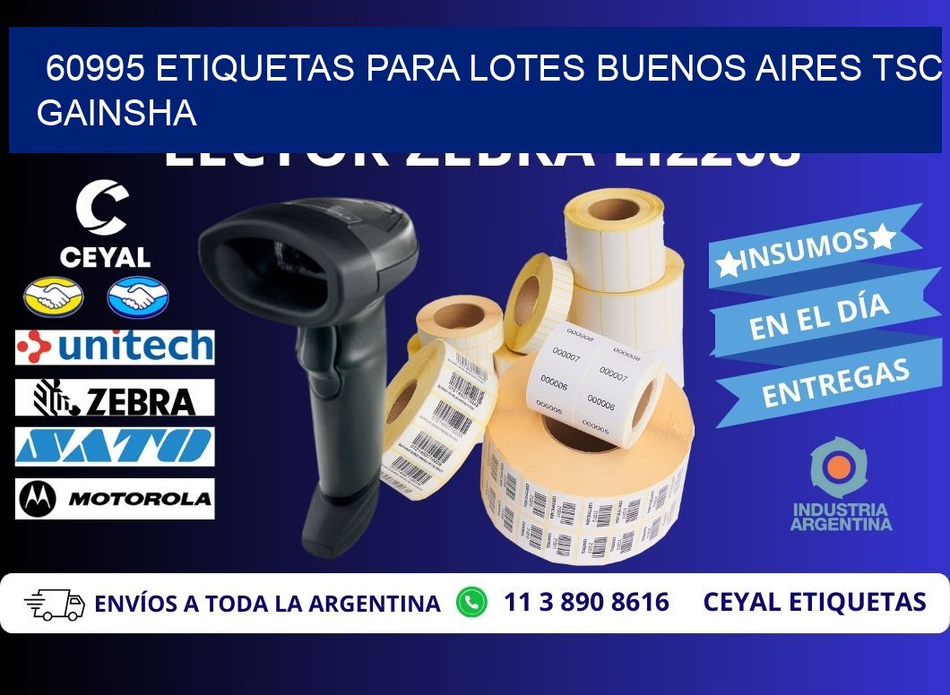 60995 ETIQUETAS PARA LOTES BUENOS AIRES TSC GAINSHA