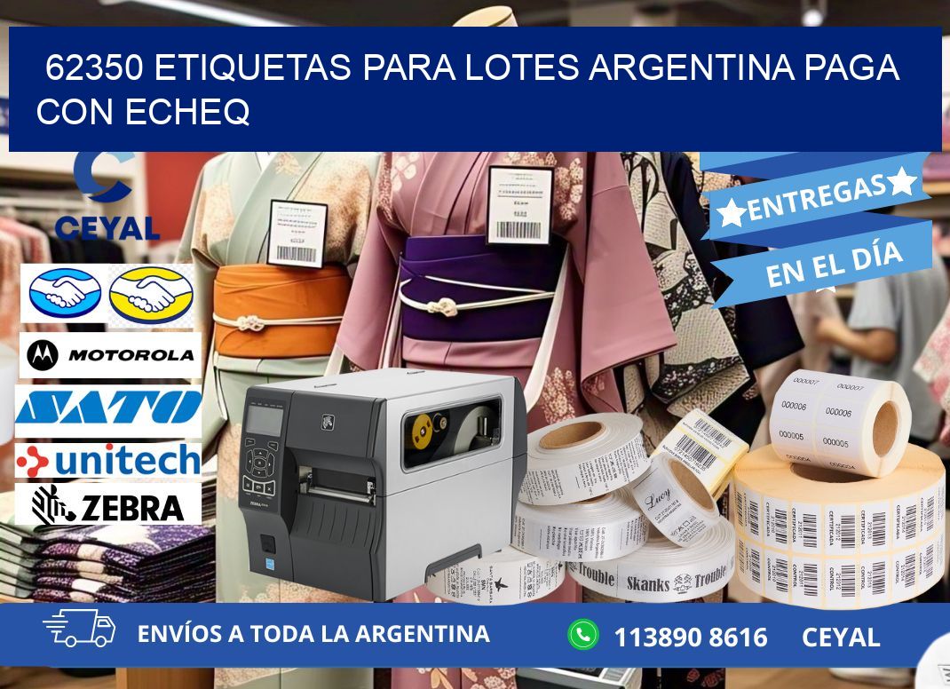 62350 ETIQUETAS PARA LOTES ARGENTINA PAGA CON ECHEQ