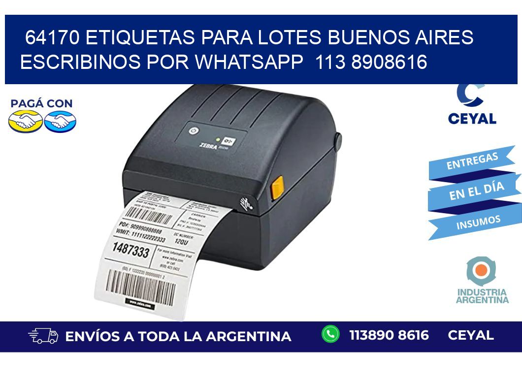 64170 ETIQUETAS PARA LOTES BUENOS AIRES ESCRIBINOS POR WHATSAPP  113 8908616