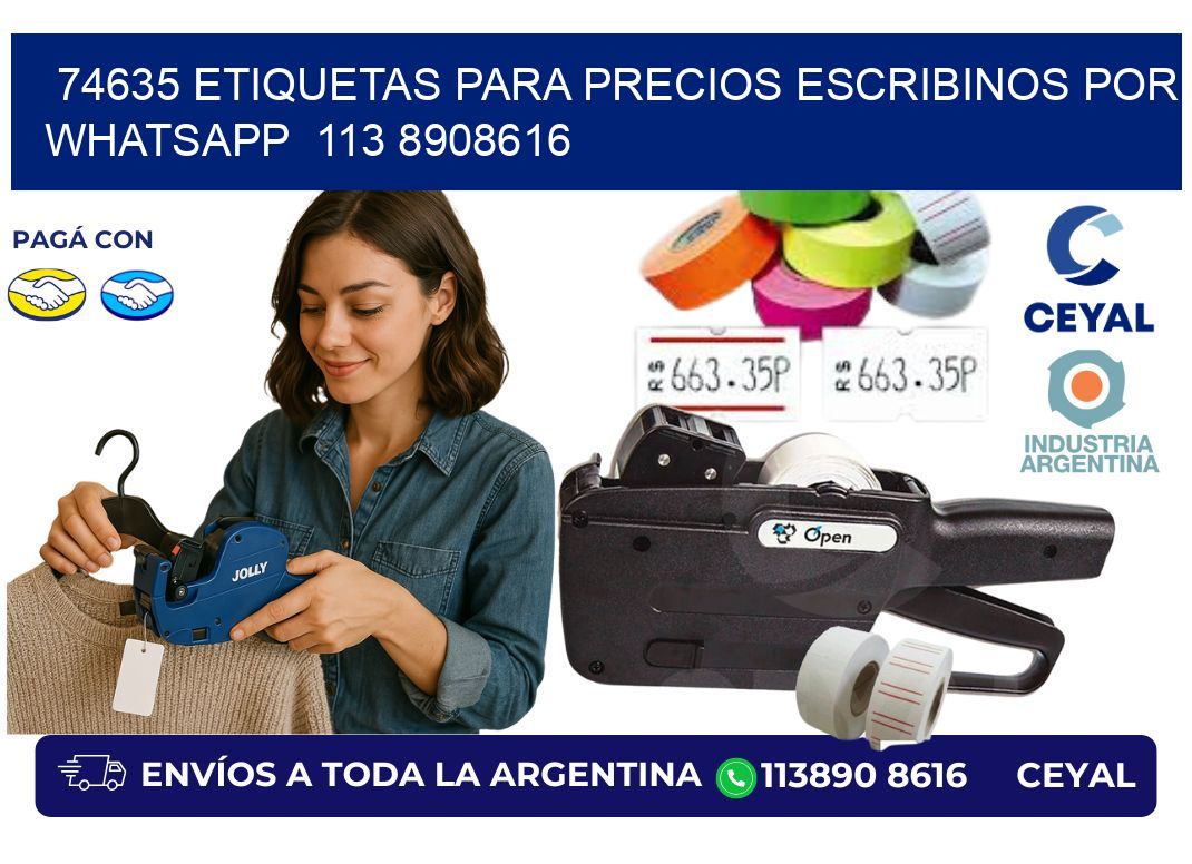 74635 ETIQUETAS PARA PRECIOS ESCRIBINOS POR WHATSAPP  113 8908616
