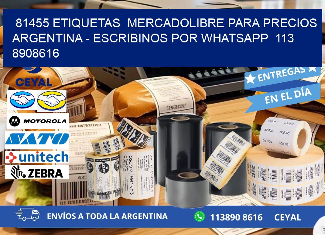 81455 ETIQUETAS  MERCADOLIBRE PARA PRECIOS ARGENTINA - ESCRIBINOS POR WHATSAPP  113 8908616