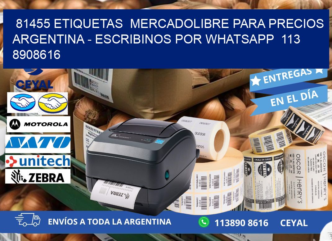 81455 ETIQUETAS  MERCADOLIBRE PARA PRECIOS ARGENTINA - ESCRIBINOS POR WHATSAPP  113 8908616