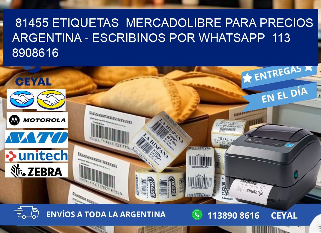 81455 ETIQUETAS  MERCADOLIBRE PARA PRECIOS ARGENTINA - ESCRIBINOS POR WHATSAPP  113 8908616