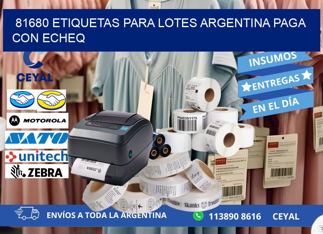 81680 ETIQUETAS PARA LOTES ARGENTINA PAGA CON ECHEQ