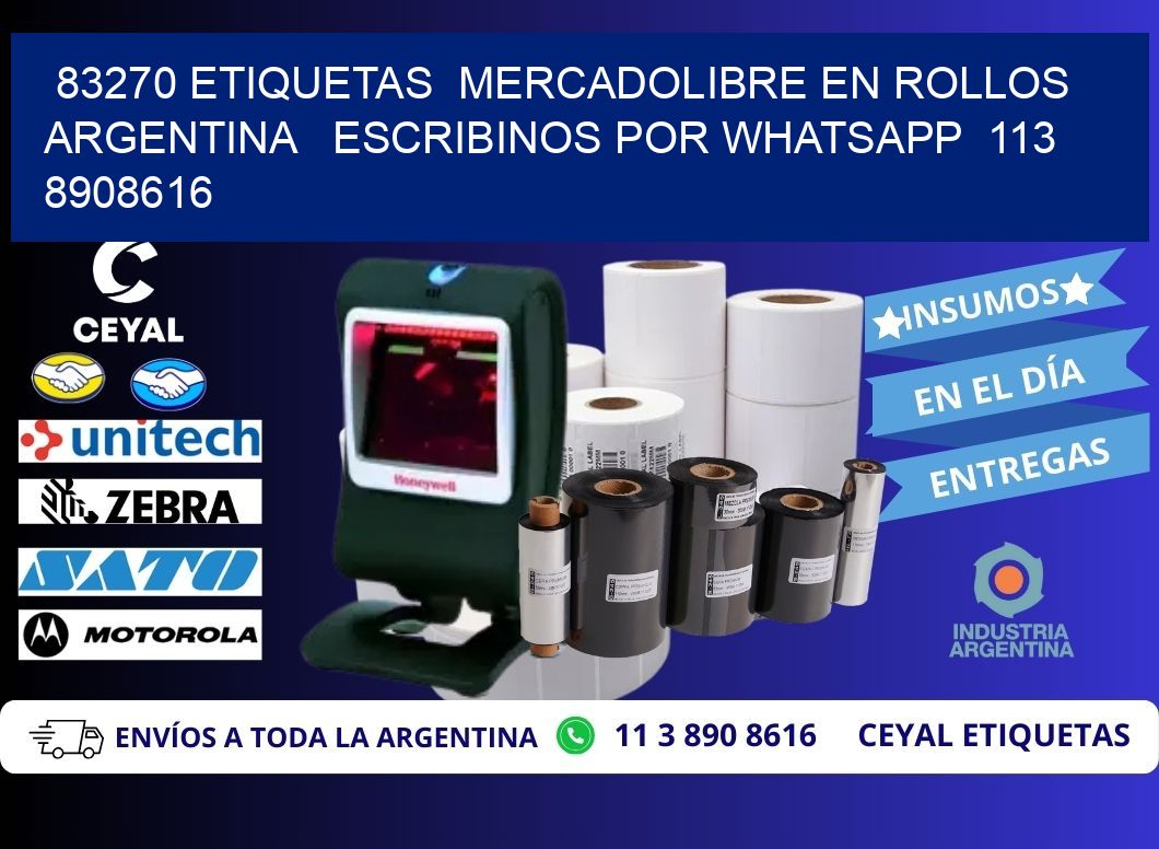 83270 ETIQUETAS  MERCADOLIBRE EN ROLLOS ARGENTINA   ESCRIBINOS POR WHATSAPP  113 8908616