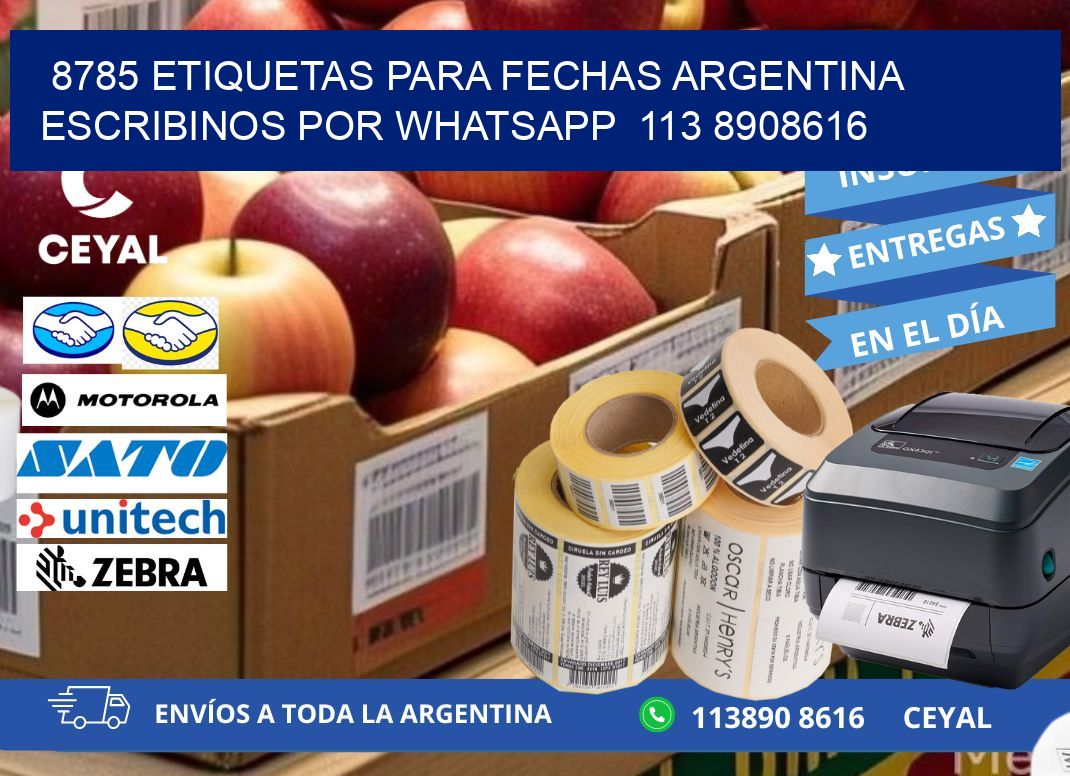 8785 ETIQUETAS PARA FECHAS ARGENTINA ESCRIBINOS POR WHATSAPP  113 8908616