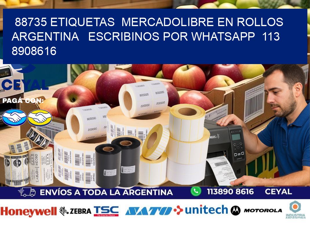88735 ETIQUETAS  MERCADOLIBRE EN ROLLOS ARGENTINA   ESCRIBINOS POR WHATSAPP  113 8908616