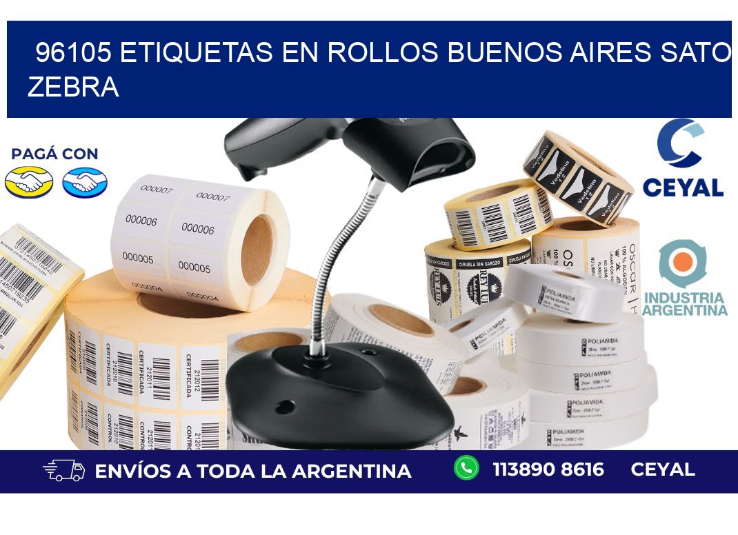 96105 ETIQUETAS EN ROLLOS BUENOS AIRES SATO ZEBRA