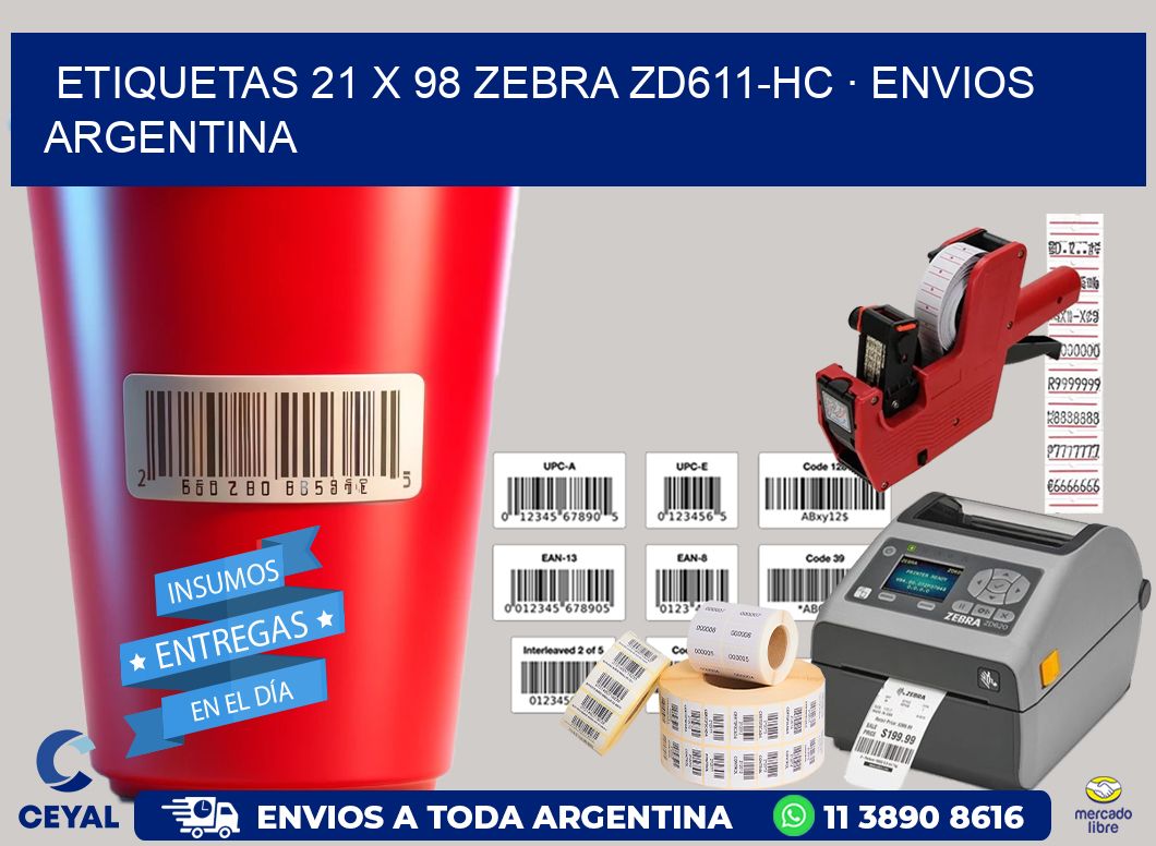 ETIQUETAS 21 x 98 ZEBRA ZD611-HC · ENVIOS ARGENTINA