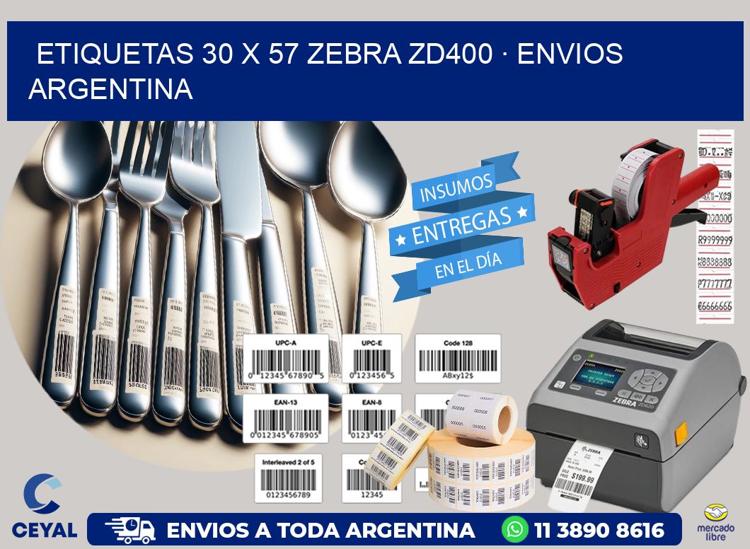 ETIQUETAS 30 x 57 ZEBRA ZD400 · ENVIOS ARGENTINA