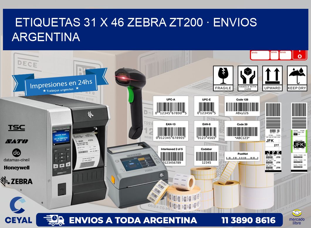 ETIQUETAS 31 x 46 ZEBRA ZT200 · ENVIOS ARGENTINA
