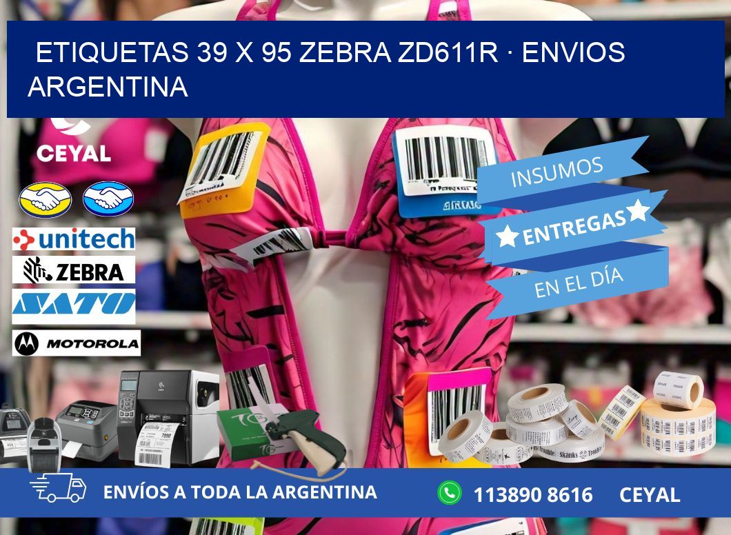 ETIQUETAS 39 x 95 ZEBRA ZD611R · ENVIOS ARGENTINA