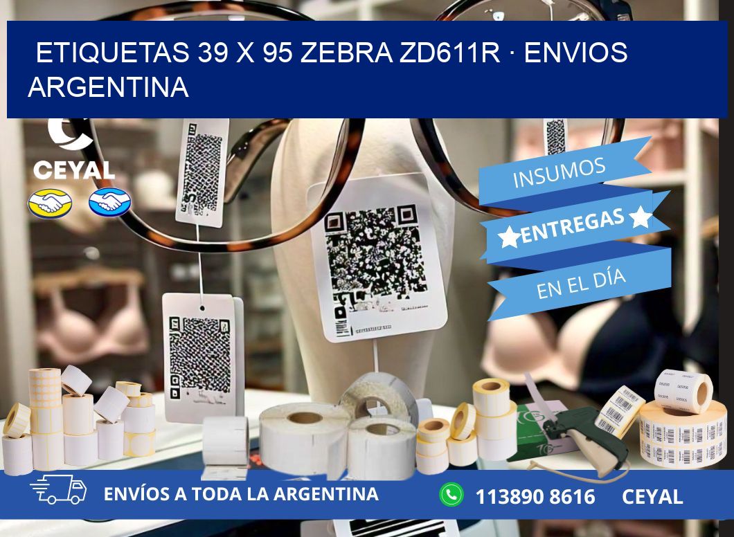 ETIQUETAS 39 x 95 ZEBRA ZD611R · ENVIOS ARGENTINA