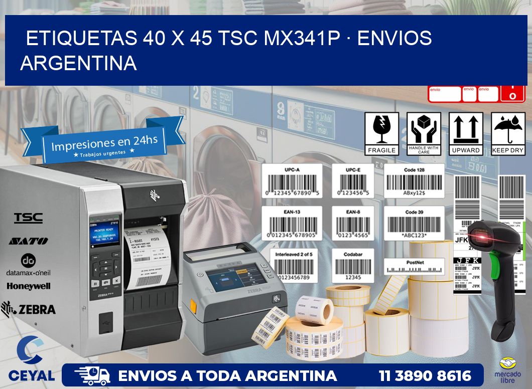 ETIQUETAS 40 x 45 TSC MX341P · ENVIOS ARGENTINA