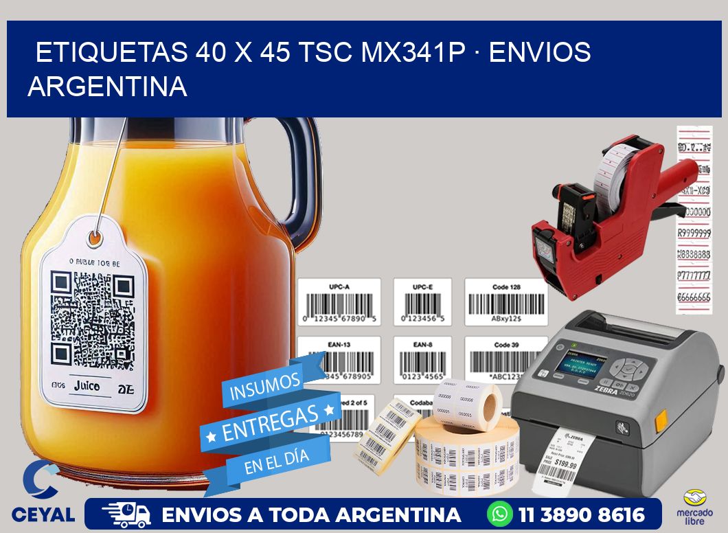 ETIQUETAS 40 x 45 TSC MX341P · ENVIOS ARGENTINA